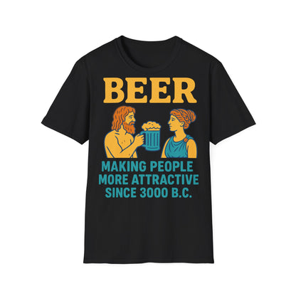 Unisex T-Shirt - Making People Attractive Since 3000 B.C.