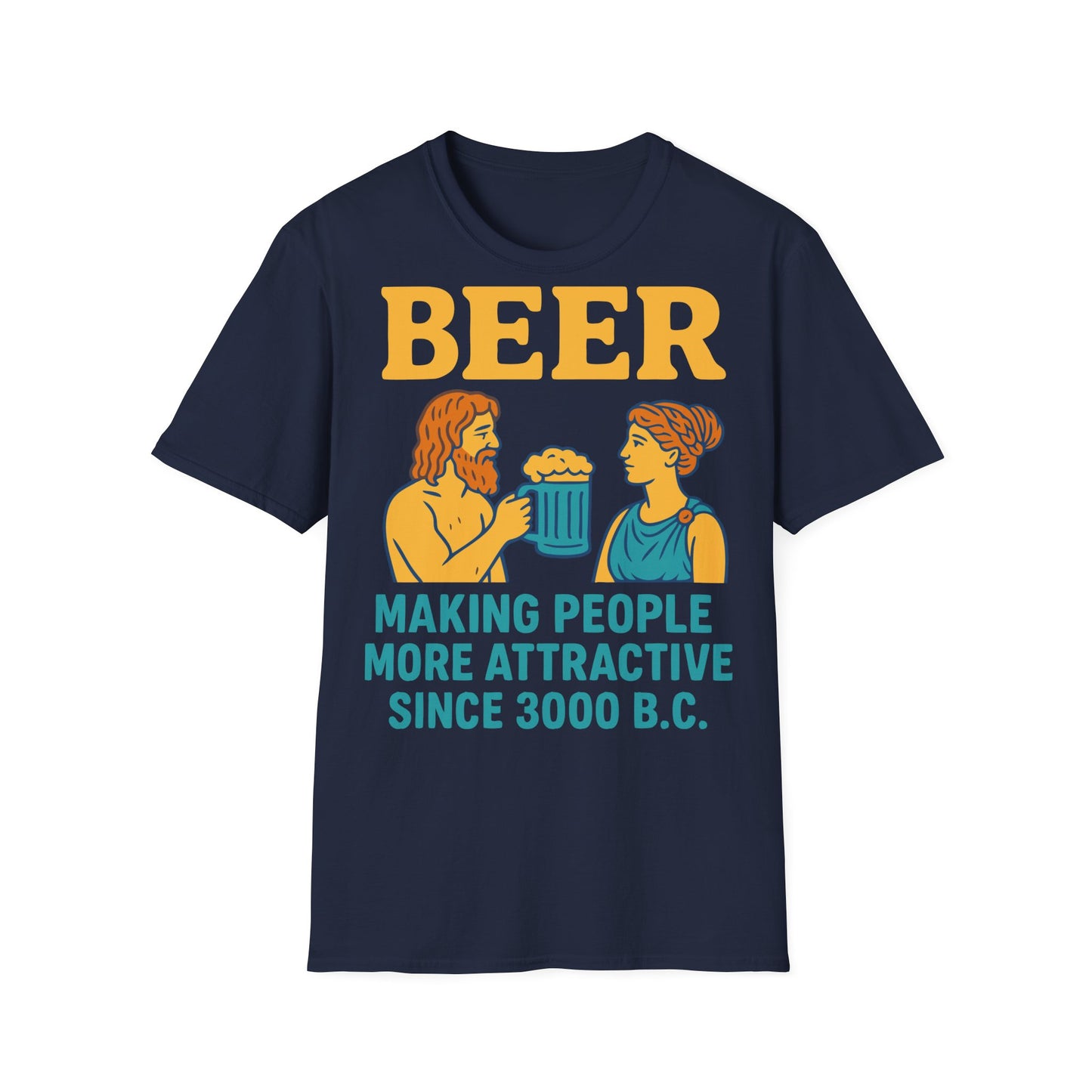 Unisex T-Shirt - Making People Attractive Since 3000 B.C.