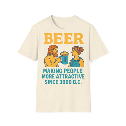 Unisex T-Shirt - Making People Attractive Since 3000 B.C.