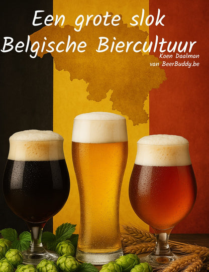 Een grote slok Belgische Biercultuur